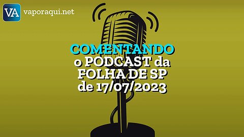 Comentando - Podcast discute aumento no uso do cigarro eletrônico no Brasil