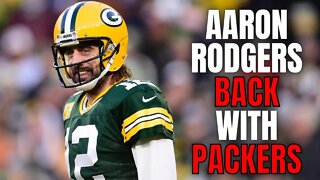 Aaron Rodgers RETURNING To Green Bay Packers, But Says Reports Of MASSIVE Contract Are WRONG