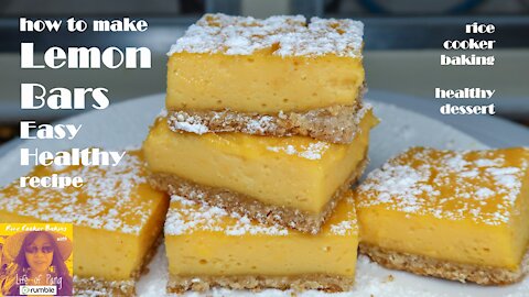 How To Make Lemon Bars Easy Healthy Recipe | EASY RICE COOKER CAKE RECIPES