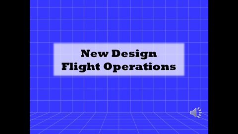New Design Flight Ops