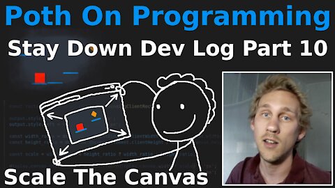 Stay Down Dev Log - Part 10 - Fit Canvas To Window
