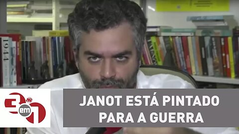 Andreazza: Janot está pintado para a guerra