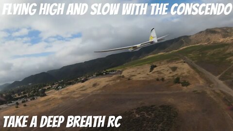 High and Slow With the Eflite Conscendo