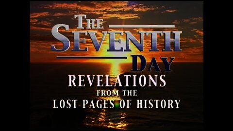 1. The Seventh Day: Sabbath or Sunday? Revelations from the Lost Pages of History