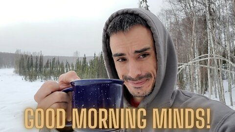 Vlog 4 April 2022 Good Morning Minds!