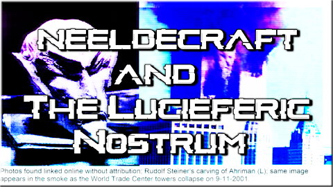 Introduction to Needlecraft and The Luciferic Nostrum