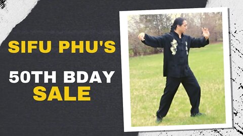 JOIN ENTER SHAOLIN | SIFU PHU'S 50TH BDAY SALE #SHORT