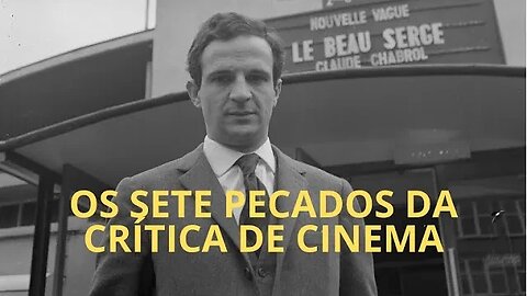 OS SETE PECADOS CAPITAIS DA CRÍTICA DE CINEMA