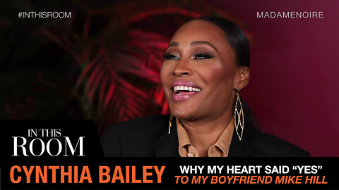 Cynthia Bailey On Why Her "Heart Said Yes" To Boyfriend Mike Hill | In This Room