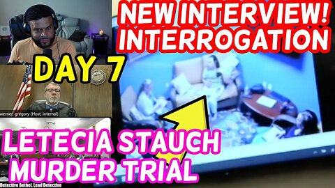 Letecia Stauch INTERROGATION VIDEO? MURDER TRIAL DAY 7 | Gannon Stauch CASE