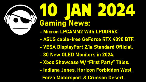 Gaming News | CES 2024 | Xbox Showcase | Indy Game | Crimson Desert | Deals | 10 JAN 2024