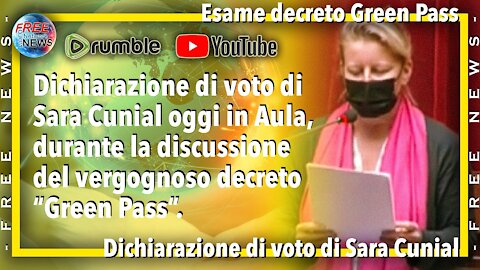 ESAME DECRETO “GREEN PASS” – DICHIARAZIONE DI VOTO DI SARA CUNIAL.