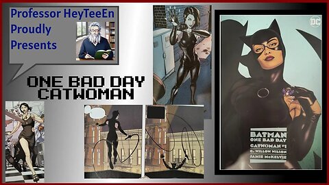 Comic Books and You: One Bad Day Catwoman