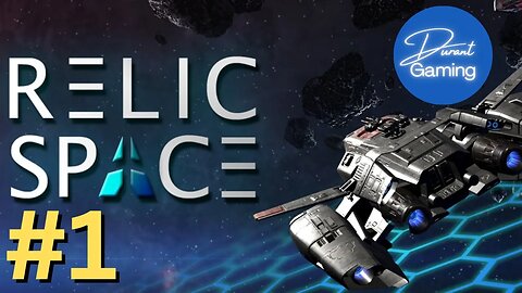Relic Space EP #1 | Space RPG with 4X Elements | Let's Play!