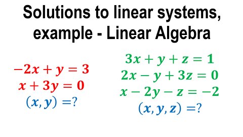 Solutions to linear systems, example - Linear Algebra