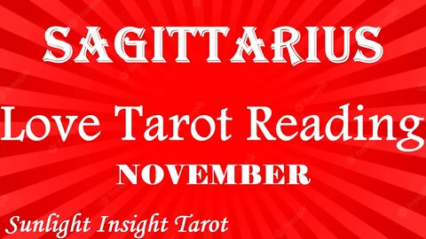 SAGITTARIUS *This Love Is Happening Fast - It's Triple Speed Ahead!*💞TAROT NOV 2022 LOVE