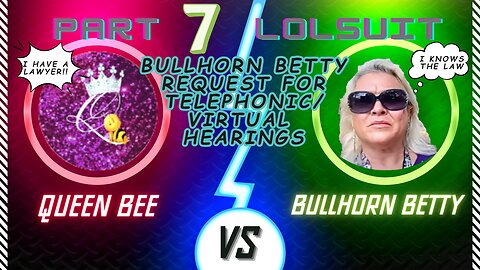 BHB V/S QB LOLSUIT-BHB REQUEST FOR TELEPHONIC/VIRTUAL HEARINGS Part 7 #lolcow #lolcows #bhb