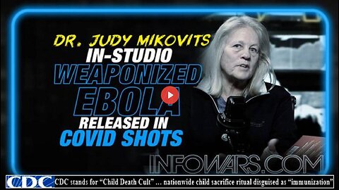 Dr. Judy Mikovits In-Studio: Weaponized Ebola Is In The COVID Vaccines!!