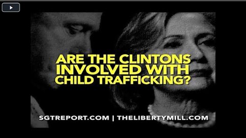 ARE THE CLINTONS INVOLVED WITH CHILD TRAFFICKING? YEP.