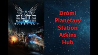 Elite Dangerous: Permit - Dromi - Planetary Station - Atkins Hub - [00087]
