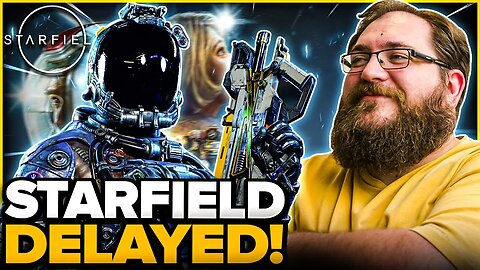 Is Starfield Being Delayed A Good Thing? - Nerd Cave Newz