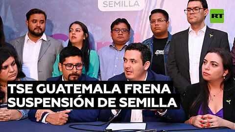 Tribunal Supremo Electoral de Guatemala frena suspensión del registro del partido Semilla