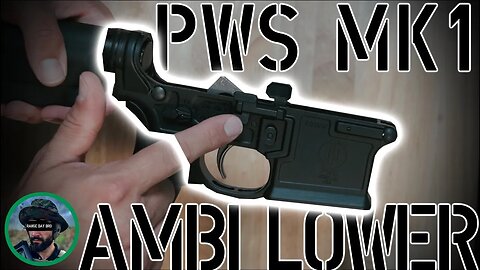 PWS MK1 Mod 2-M Ambi Lower Receiver Unboxing