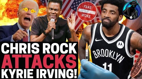 Chris Rock SLAMS Kyrie Irving For Not FALLING IN LINE! Calls Him "Dumb M---fer"!