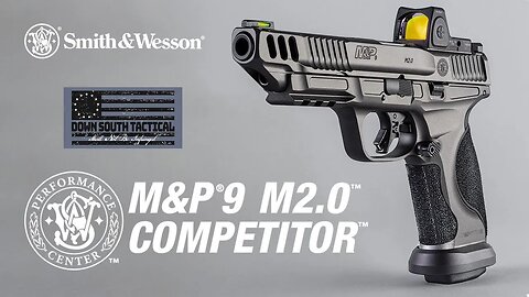 All About M&P®9 M2.0™ COMPETITOR