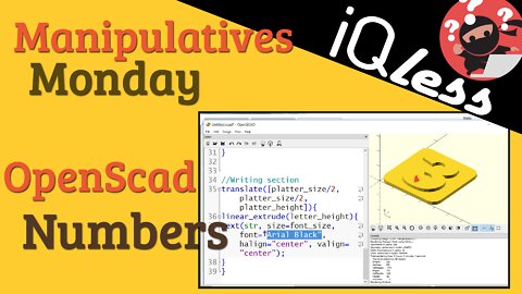 Manipulative Monday: OpenScad Numbers for math