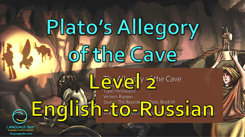 Plato's Allegory of the Cave: Level 2 - English-to-Russian