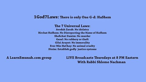 "1God7Laws": How to Pray as a Noahide, with Rabbi Shlomo Nachman and Friends