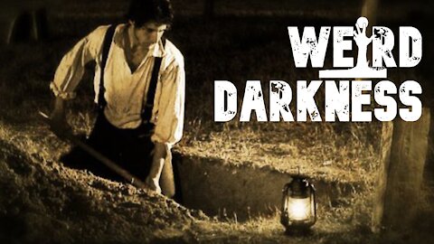 “TERRIFYING TRUE STORIES OF GRAVEYARD WORKERS” and More True Scary Stories! #WeirdDarkness