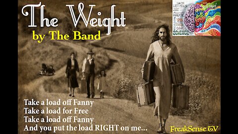 The Weight by the Band~Put the Load on God