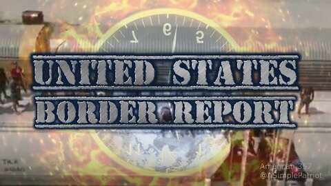 Train from Hell - United States Border Report