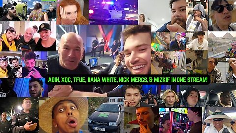 ADIN, XQC, TFUE, DANA WHITE, NICK MERCS, & MIZKIF IN ONE STREAM #adinross #danawhite #xqc #tfue