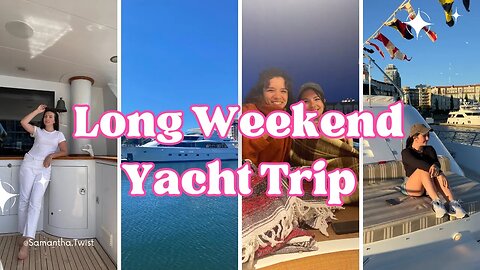 Exclusive Yacht Vlog: Incredible Long Weekend Getaway & Visiting my Family 🌊🛥️⚓️🫶💕☀️🇨🇦