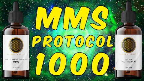 MMS (Miracle Mineral Solution) Protocol 1000 - (Updated Version)