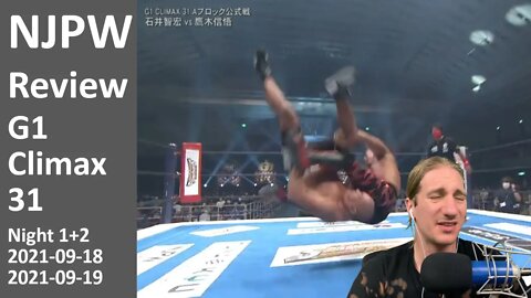 BATTLE TO BECOME THE NUMBER ONE BEST BEEF BOY | NJPW G1 Climax 31 (Night 1+2) [Review]