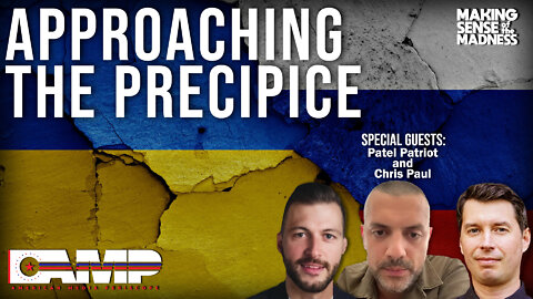 Approaching The Precipice with Patel Patriot and Chris Paul | MSOM Ep. 587