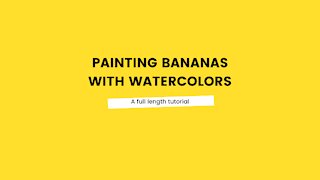 Learn to Paint a Watercolor Banana for Beginners ★