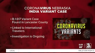 Indian variant of the coronavirus found in Nebraska