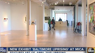 Baltimore Uprising exhibit at MICA features art inspired by the April 2015 unrest