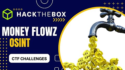 Hack The Box CTF Challenge: Money Flowz - OSINT