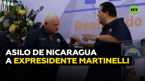 Nicaragua concede asilo político a expresidente panameño Ricardo Martinelli