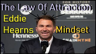 Eddie Hearn - The Law Of Attraction (Mindset)