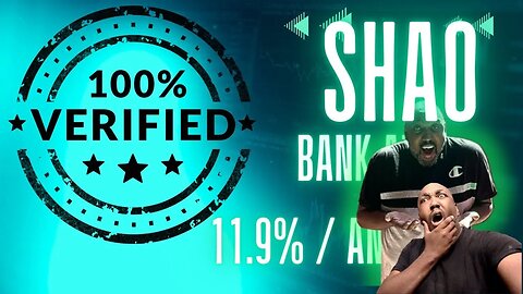 SHAO BANK - 100% Verified - Hong Kong Bank - 11.5% Annual + Withdraw!