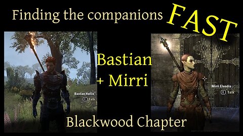 Blackwood Finding Companions Mirri and Bastian FAST