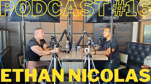 Podcast #16: Ethan Nicolas