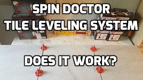 Spin Doctor Tile Leveling System Review - Does is Work?
